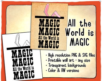 Printable poster "All the World is Magic" large high resolution files. Print any size. Includes isolated images.