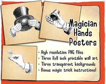 Magician's hands printable wall art posters. Hi-res PNG files showing various stage of manipulation, also include magic trick instructions!