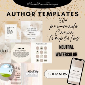 May include: An image promoting Canva templates for authors, with a neutral watercolour design. The templates include book review layouts, quote graphics, and Instagram highlight covers. Text includes "Author Templates" and "30+ pre-made Canva Templates".