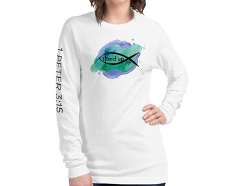 1 Peter 3: 15 Long Sleeve T