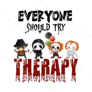 Everyone Should Try Therapy, Scary, Horror, Clown, Halloween, Scream, Freddy, Instant Digital Download Clipart, 300 dpi, PNG Graphic