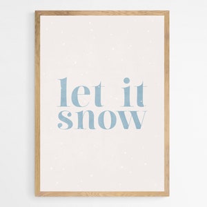 PRINTABLE Let It Snow Text Art Print Christmas Home Decor Winter Print at Home Festive Instant Download Xmas Printable Minimalist Wall Decor