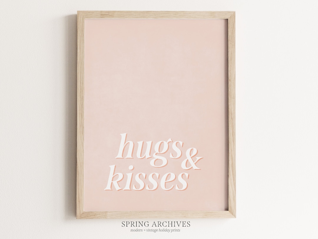 PRINTABLE Hugs & Kisses Quote Art Print, Pink Valentines Day Instant ...