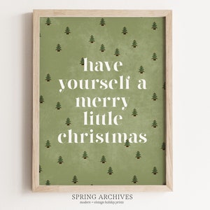 Have Yourself A Merry Little Christmas Printable Art Print, Xmas Sign Digital Download, Festive Quote Home Decorations, Graphic Word Print