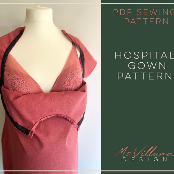 Hospital gown sewing pattern& video tutorial, maternity dress, labour and delivery pattern for hospital stay