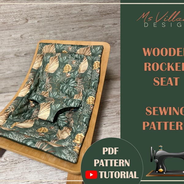 wooden rocker cushion sewing pattern, PDF sewing pattern, baby rocker