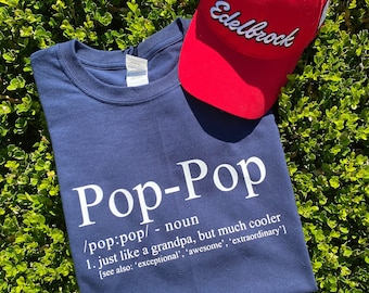 Pop pop t-shirt, definition of pop pop, grandpa shirt