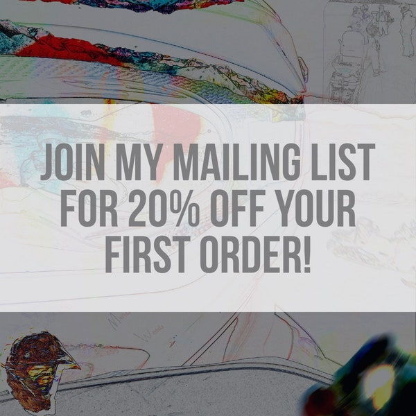 Join My Mailing List for 20% Off Your First Order! (Online Discount Code) [READ DESCRIPTION]