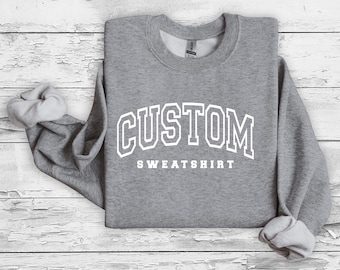 Custom Cozy Sweatshirt – Personalized, Vintage-Inspired Comfort for a Unique Look, College Letters Sweatshirt, Adult, Oversized