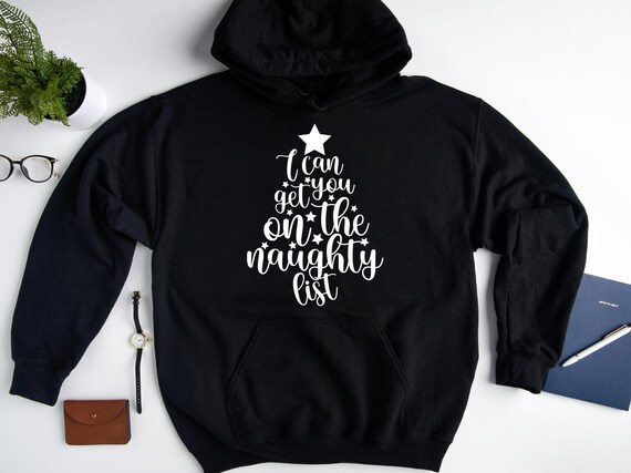 Naughty List Sweatshirt Funny Christmas 
