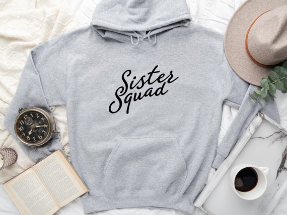 Sister squad sweatshirt Clearance
