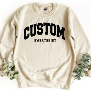 College Letters Sweatshirt, Vintage Sweatshirt, Retro Sweatshirt, Custom Sweatshirt, Custom Quote, Adult, Oversized