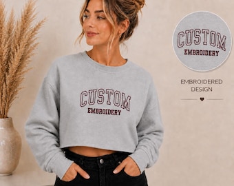 Personalized Embroidered Crop Sweatshirt, Cute College Style Embroidery Crewneck