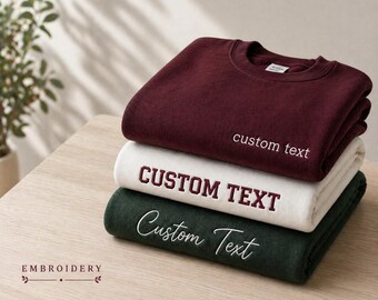 Personalized Embroidered Sweatshirt - Custom Text or Logo
