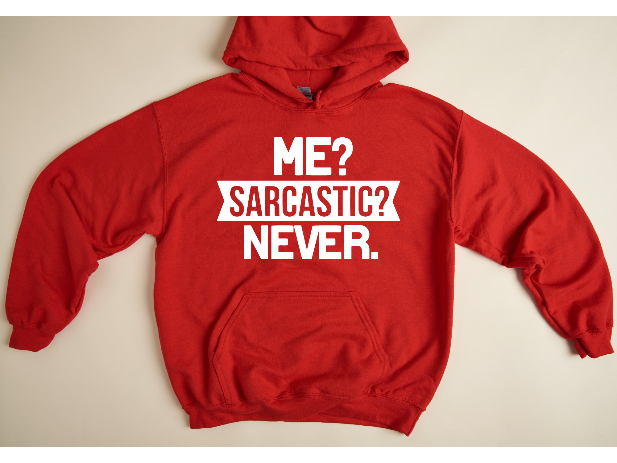 Me Sarcastic Never Sweatshirt Funny Sarcastic Hoodie Retro