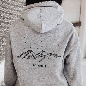 So Will I Hoodie Christian Sweatshirt Bible Verse Hoodie If - Etsy