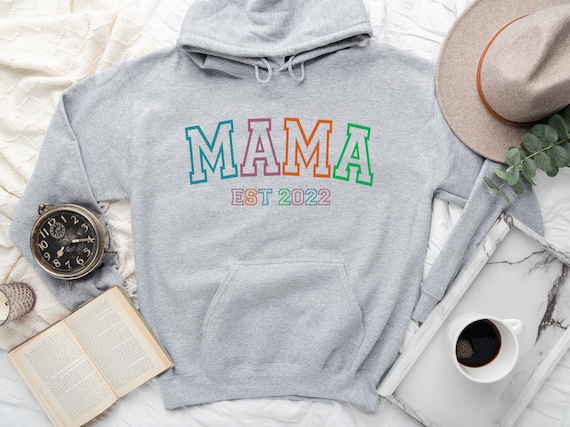 Mama Est Sweatshirt Custom Est Mama Mother s Day Hoodie Mom Established Mama Sweatshirt Gift For Mom Mom Hoodie Mother s Day Gift