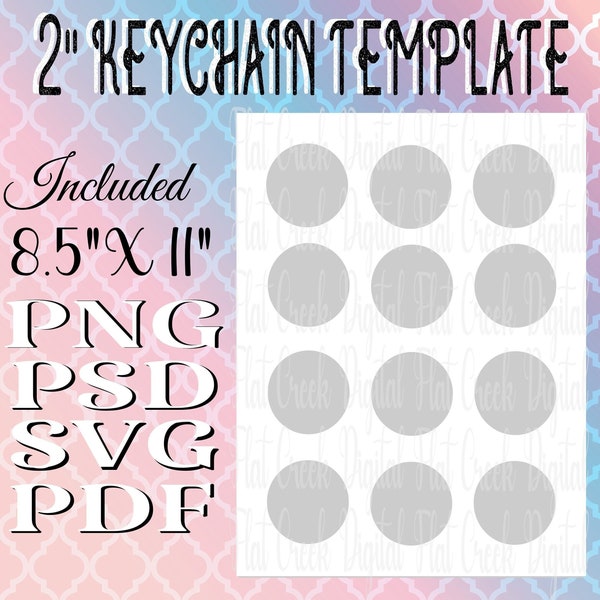 2inch circle keychain template, sublimation template, PNG PDF PSD svg 2" Keychain template  8.5"x11" sheet, sublimation only