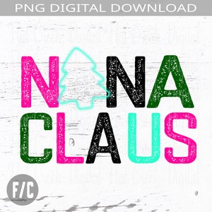 Nana Claus Christmas PNG: Sublimation Design (Digital Download)
