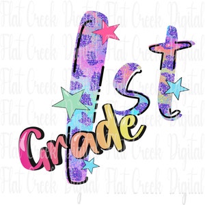 First Grade PNG for Sublimation, First Day of School Digital Download, 1st Grade Digital Design