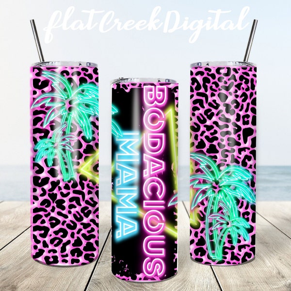 Neon 80's 20oz Skinny Tumbler PNG Wrap with Leopard Print and Neon Colors, Bodacious Mama Tumbler Wrap, Tapered and Straight, 80's Theme PNG