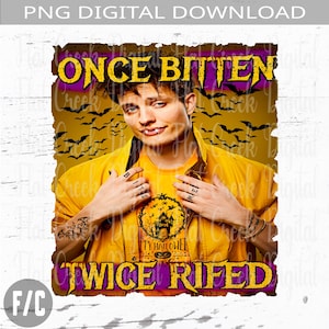 Matt Rife, Once Bitten Twice Rifed PNG, Funny Matt Rife PNG, Halloween Matt Rife, Comedian Matt Rife PNG, Digital Download, Original Design