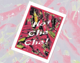 Greeting Note Card - Red Chili Peppers - Hot Cha Cha!