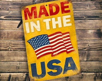 Made In The USA, Aluminum Sign, Patriotic Decor, Vintage Style Sign, Made In America, Fast Shipping, Made In America