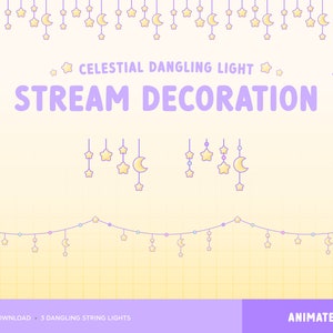 May include: Animated stream decoration with three strings of lights featuring yellow stars and crescent moons. The text "Celestial Dangling Light Stream Decoration" is at the top of the image.