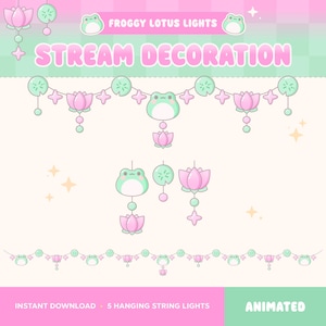 May include: A digital graphic featuring Froggy Lotus Lights stream decoration. The design includes hanging strings with light green frogs, pink lotus flowers, lily pads, and star shapes in a pastel color palette. Text reads Froggy Lotus Lights.
