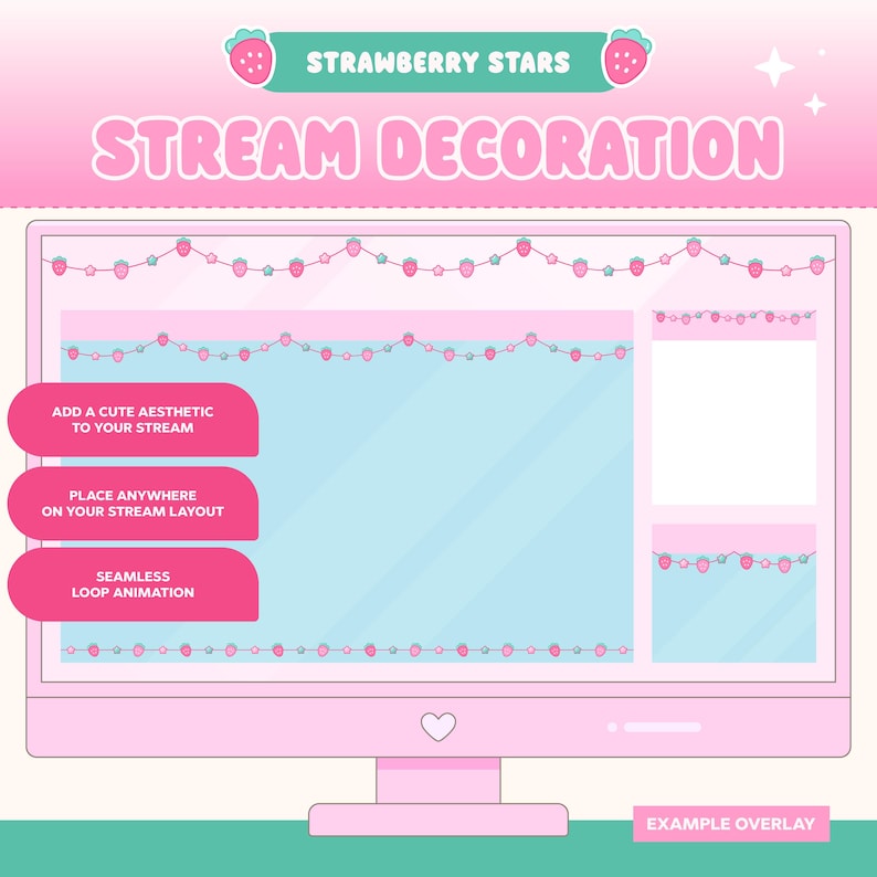 May include: A digital stream overlay graphic titled Strawberry Stars Stream Decoration, featuring pink and blue pastel colours, strawberry and star garland motifs, and three pink rounded text boxes with instructions on a computer monitor display.