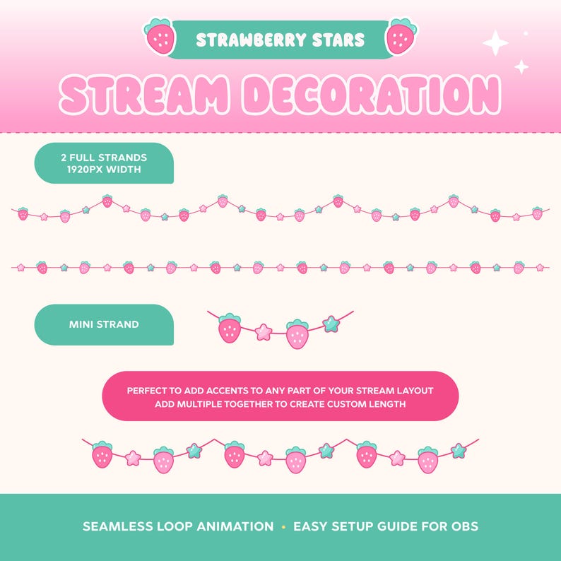 May include: Digital stream decoration featuring pink strawberry and teal star icons on a string. Includes two full strands at 1920px width and one mini strand. The graphic displays the text Strawberry Stars Stream Decoration.