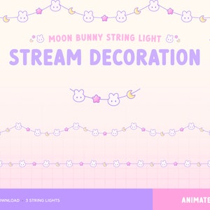 Könnte beinhalten: Drei animierte Lichterketten mit Hasen-, Mond- und Sternformen. Der Text "MOON BUNNY STRING LIGHT" und "STREAM DECORATION" wird über den Lichtern angezeigt. Der Text "INSTANT DOWNLOAD - 3 STRING LIGHTS" wird unter den Lichtern angezeigt. Der Text "ANIMATED" wird in der unteren rechten Ecke angezeigt.