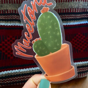 Macetona Nopal Sticker - Clear Cactus Sticker - Plant Sticker - Latina Decal - Spanish Sticker- Weatherproof Waterproof Sticker Decal