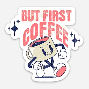 But First Coffee Retro Vinyl Sticker
