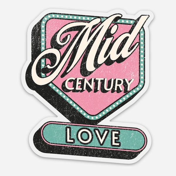 Mid Century Love vinyl sticker