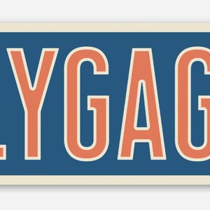 Lollygaggin&#39; Vinyl Sticker