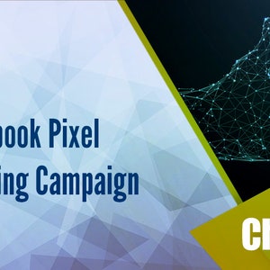 May include: A blue and green geometric background with a green thumbs up icon made of connected dots. The text "Facebook Pixel Retargeting Campaign" is in blue text and the text "Chapter 9" is in white text.