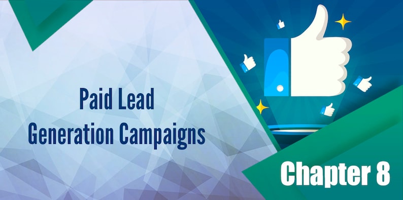 May include: A blue and green graphic with a white thumbs up icon and the text "Paid Lead Generation Campaigns" and "Chapter 8".