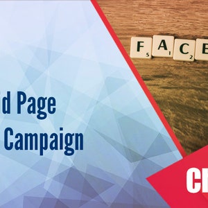 May include: A blue and red abstract background with the text "Paid Page Boost Campaign" in blue text. The word "FACEBOOK" is spelled out in white tiles on a wooden surface. The text "Chapter 6" is in white text on a red background.