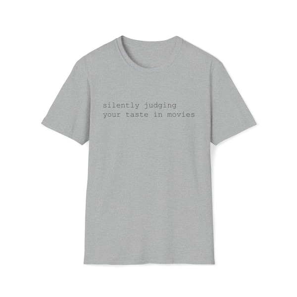 Silently judging your taste in movies - Grey Heather Unisex Softstyle T-Shirt.