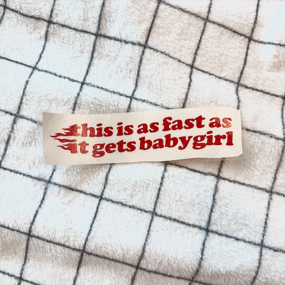 Fast as it gets babygirl sticker Anti Tailgating Funny Bumper Sticker, Gen Z Meme Bumper Unhinged Car stickers Cute Slow New Driver Gift