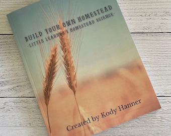 Build Your Own Homestead - Little Learner's Homestead Science Kit