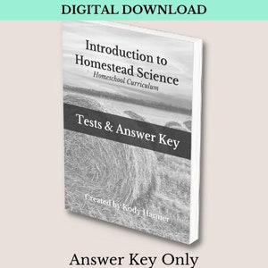 Introduction to Homestead Science – Test and Answer Key (Digital)
