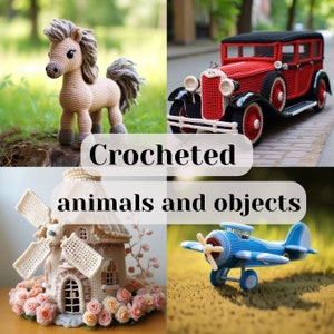 May include: Crocheted animals and objects, including a brown horse, a red car, a white windmill, and a blue airplane.