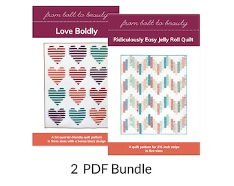 PDF Bundle: Ridiculously Easy Jelly Roll Quilt Pattern and Love Boldly Quilt Patterns