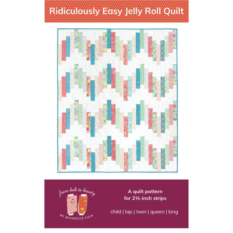 May include: A patchwork quilt with a white base and vertical stripes in red, blue, and green. The quilt pattern is designed for 6.35 cm strips. The text at the top reads "Ridiculously Easy Jelly Roll Quilt". The pattern is available in child, lap, twin, queen, and king sizes.