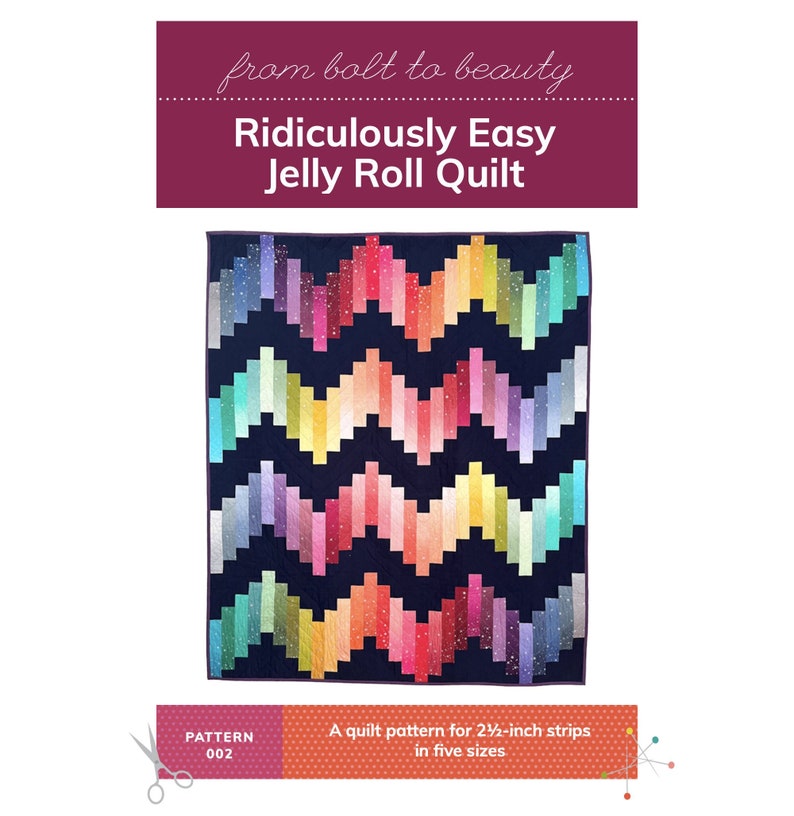 PDF Ridiculously Easy Jelly Roll Quilt Pattern by Michelle Cain of From Bolt to Beauty image 1