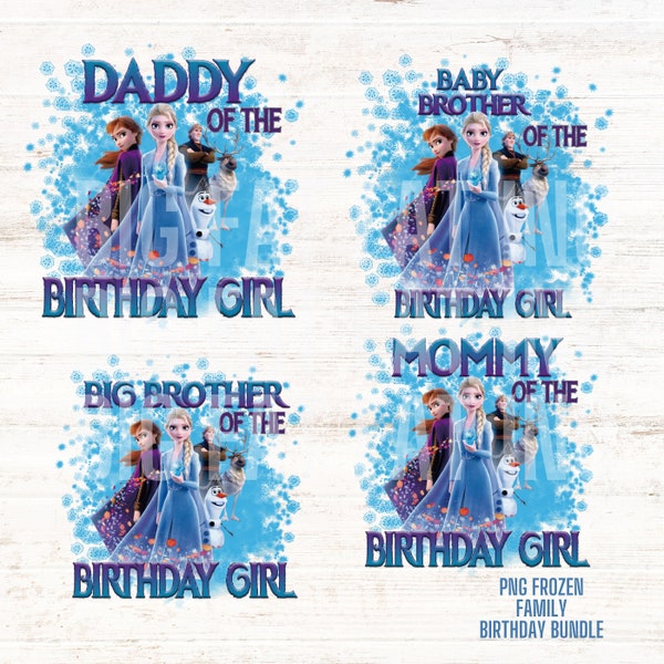 Frozen ELSA BIRTHDAY BUNDLE Png, T-shirt design, instant download, Mom of birthday boy, sister, uncle, dad , brother, etc