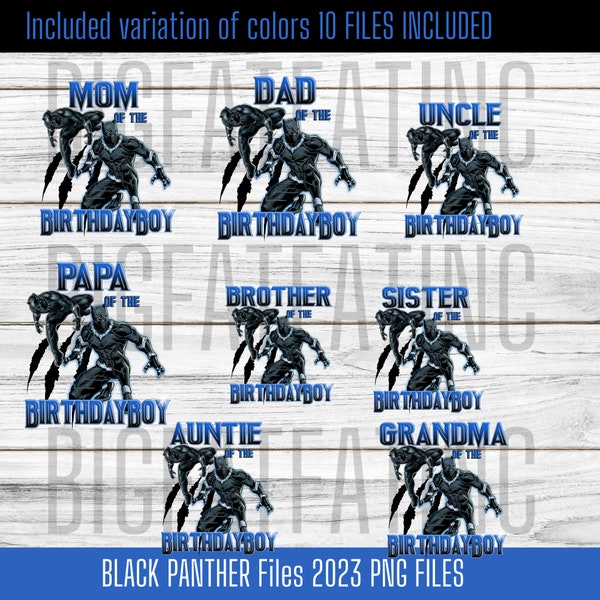 BLACK PANTHER Birthday BUNDLE Png, T-shirt design, instant download, Mom of birthday boy, sister, uncle, dad , brother, etc-PnG Only